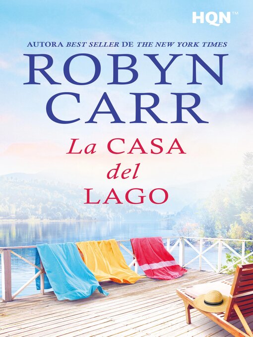 Title details for La casa del lago by Robyn Carr - Available